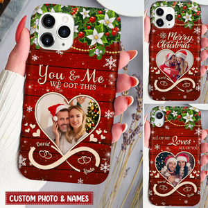 Upload Photo You & Me We Got This Christmas Couple Personalized Phone case