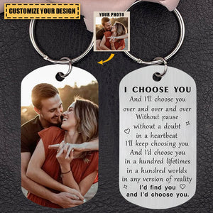 I Choose You - Personalized Stainless Steel Keychain
