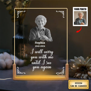I Will Carry You With Me Until I See You Again - Personalized LED Walnut Night Light
