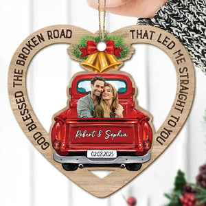 God Blessed The Broken Road That Led Me Straight To You - Custom Couple Ornament