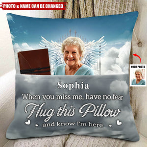 When You Miss Me, Have No Fear - Personalized Photo Pocket Pillowcase