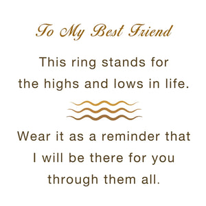 To My Best Friend, Highs And Lows Wave Ring - Gift For Her