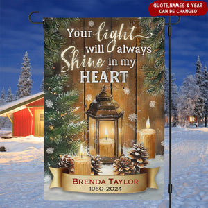 Your Light Will Always Shine In My Heart Personalized Memorial Garden Flag
