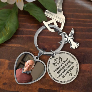 Those We Love Don't Go Away - Personalized Photo Memorial Keychain