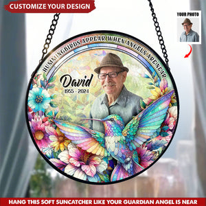Hummingbirds Appear When Angels Are Near - Personalized Window Ornament