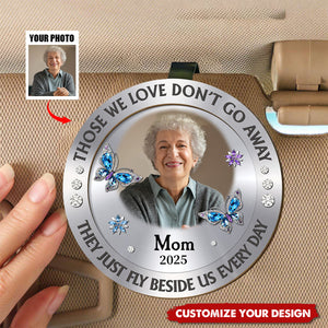 Those We Love Beside Us Every Day Custom Photo - Personalized Car Visor Clip