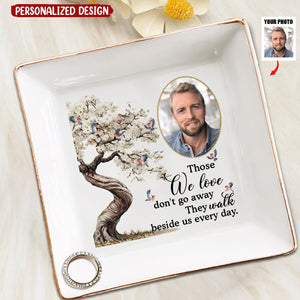 I Am Always With You Memorial Loss Of Loved Ones - Personalized Photo Jewelry Dish