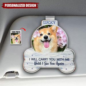 I Will Carry You With Me-Personalized Memories Car Visor Clip-Upload Photo