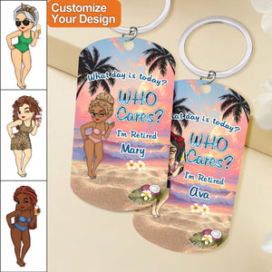 What Day Is Today - Retirement Gift Personalized Stainless Steel Keychain