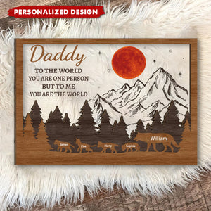 You Are The World - Personalized Name Wood And Acrylic Plaque, Gift For Dad