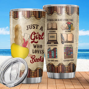 Personalized Just A Girl Who Loves Books Tumbler, Gift For Her