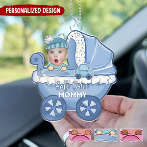 Personalized Drive Safe Baby Photo Acrylic Car Ornament