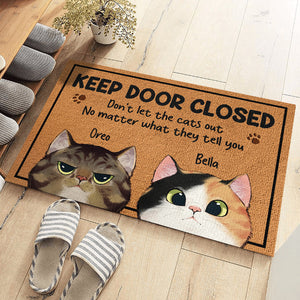 Keep The Door Closed - Cat Personalized Custom Decorative Mat - Gift For Pet Owners