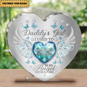 Daddy's Girl - I Used To Be His Angel Personalized Memorial Acrylic Plaque