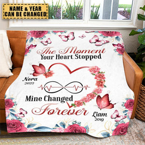 The Moment Your Heart Stopped, Mine Changed Forever Personalized Blanket