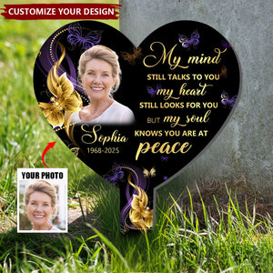 My Soul Knows You Are At Peace - Personalized Garden Stake, Sympathy Gift