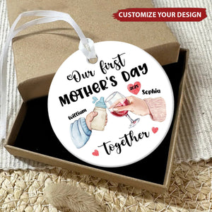 First Mother's Day Together - Gifts For New Moms Personalized Ceramic Ornament