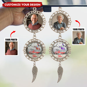 Custom Photo I'm Always With You Memorial Hanging Ornament With Charm