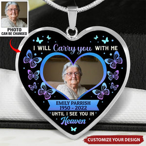 Upload Photo Family Loss Til' I See You Again Memorial Gift Customized Heart Necklace