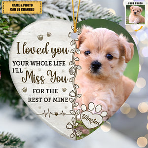 Custom Photo You Would Have Lived Forever - Memorial Personalized Custom Ornament
