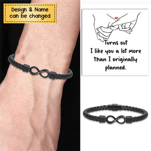 Turns out I like you a lot more than I originally planned Personalized Dual Name Infinity Leather Bracelet