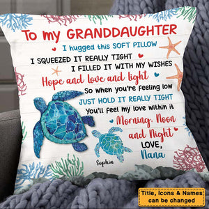 Gift For Daughter Granddaughter Hug This Turtle Pillowcase