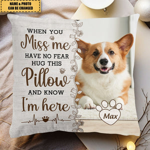 Personalized Photo Pillowcase - Hug This Pillow And Know I'm Here