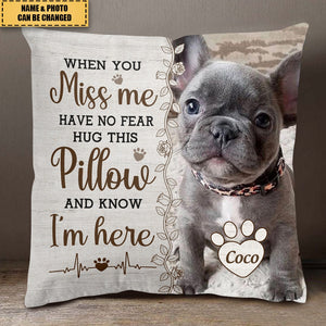 Personalized Photo Pillowcase - Hug This Pillow And Know I'm Here