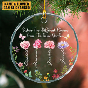 Sisters Are Different Flowers From The Same Garden Personalized Acrylic Ornament