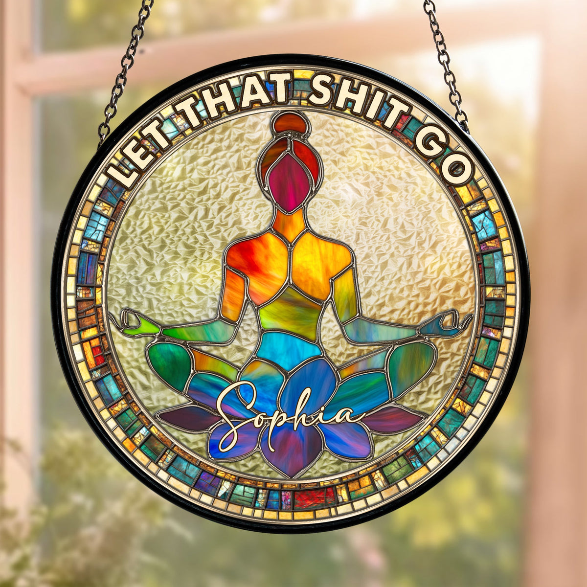 Let That Sh!T Go - Personalized Window Hanging Suncatcher