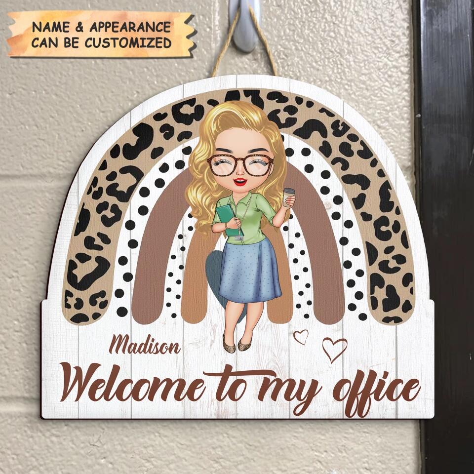 Personalized Door Sign - Gift For Office Staff - Welcome To My Office
