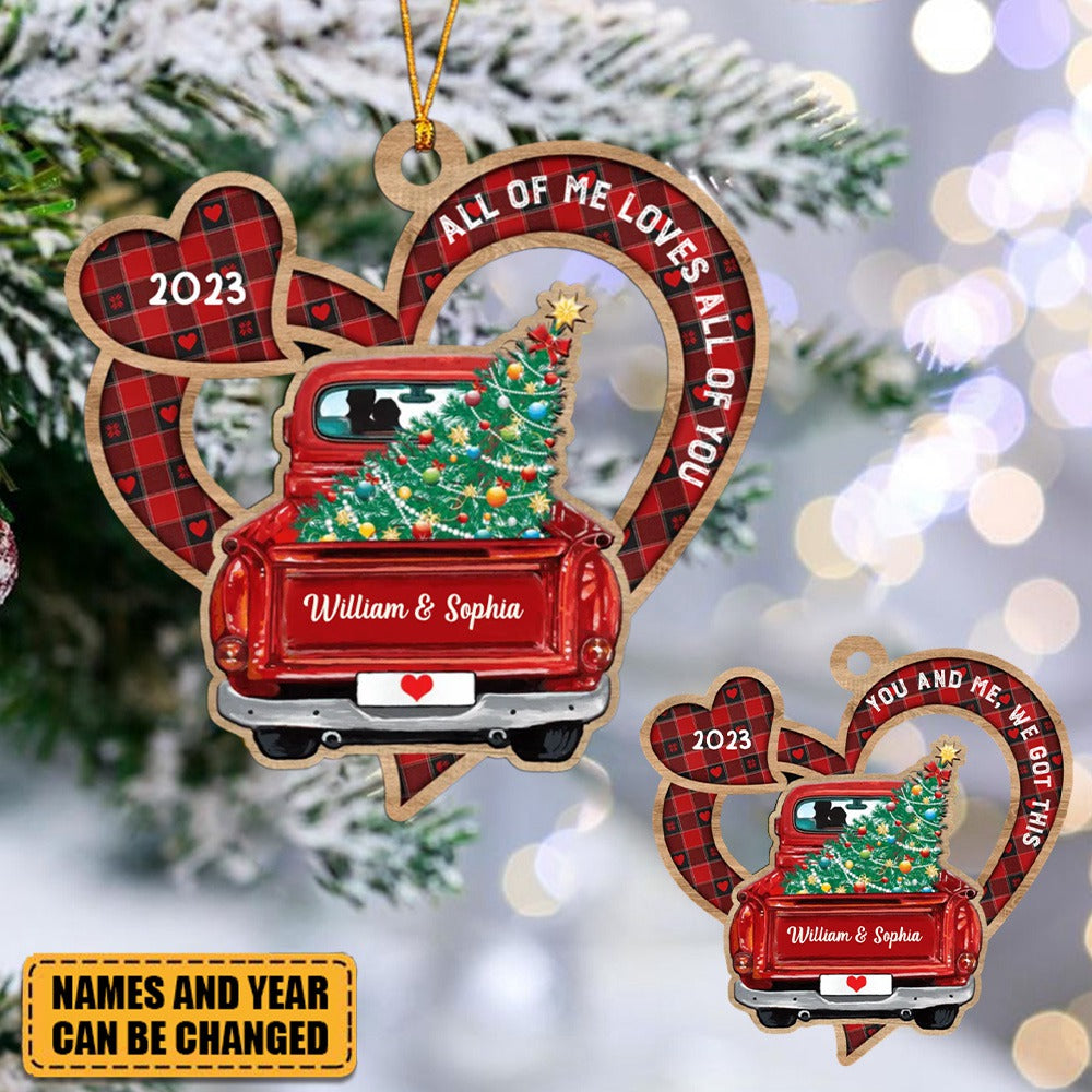 You And Me We Got This Christmas Truck Heart-shaped Wooden Ornament Gift For Couples