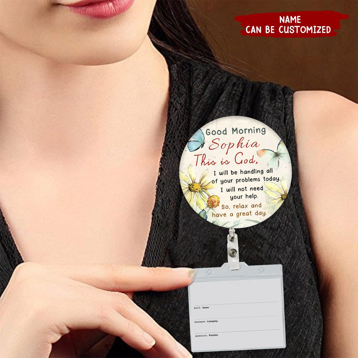 Good Morning This is God Personalized Badge holder