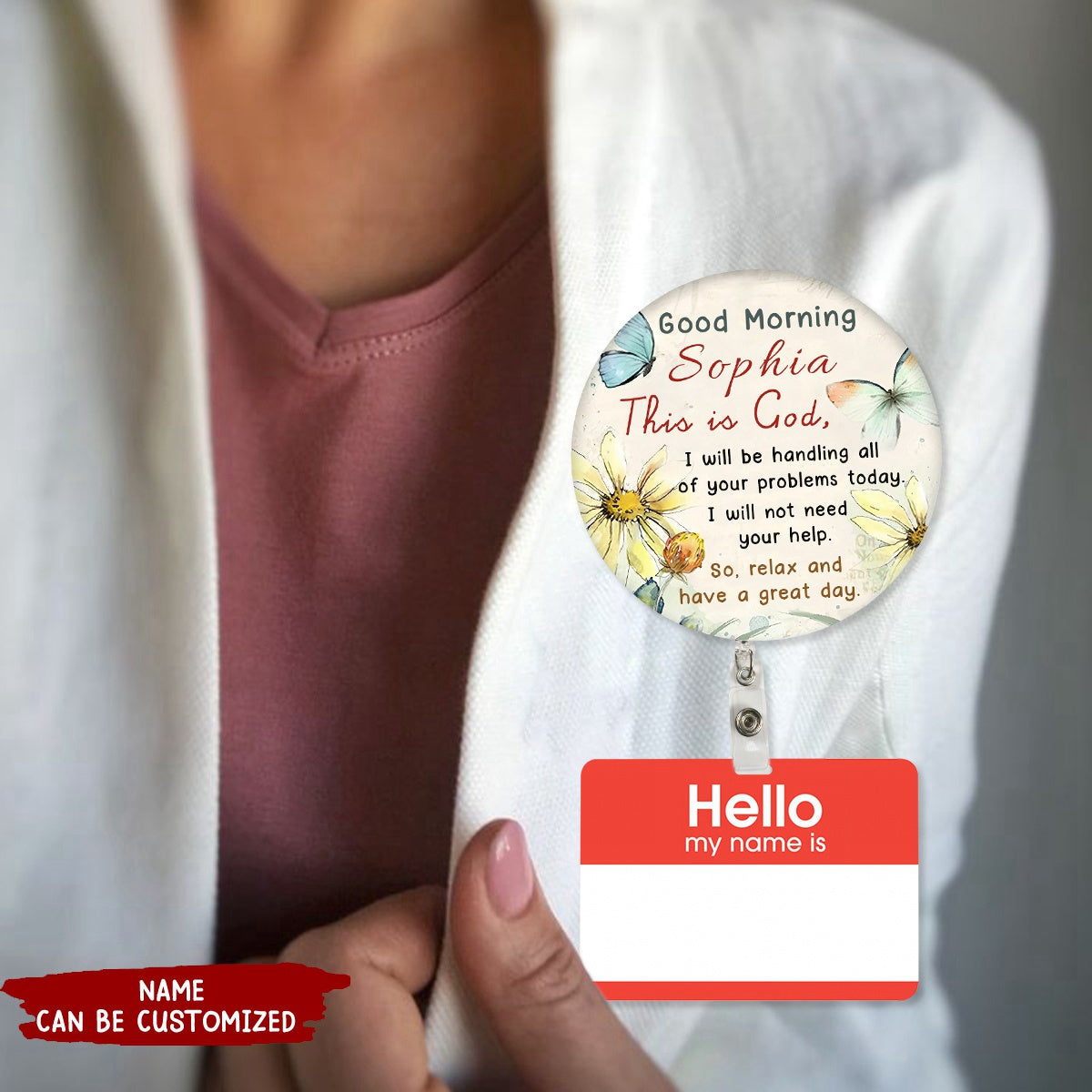 Good Morning This is God Personalized Badge holder