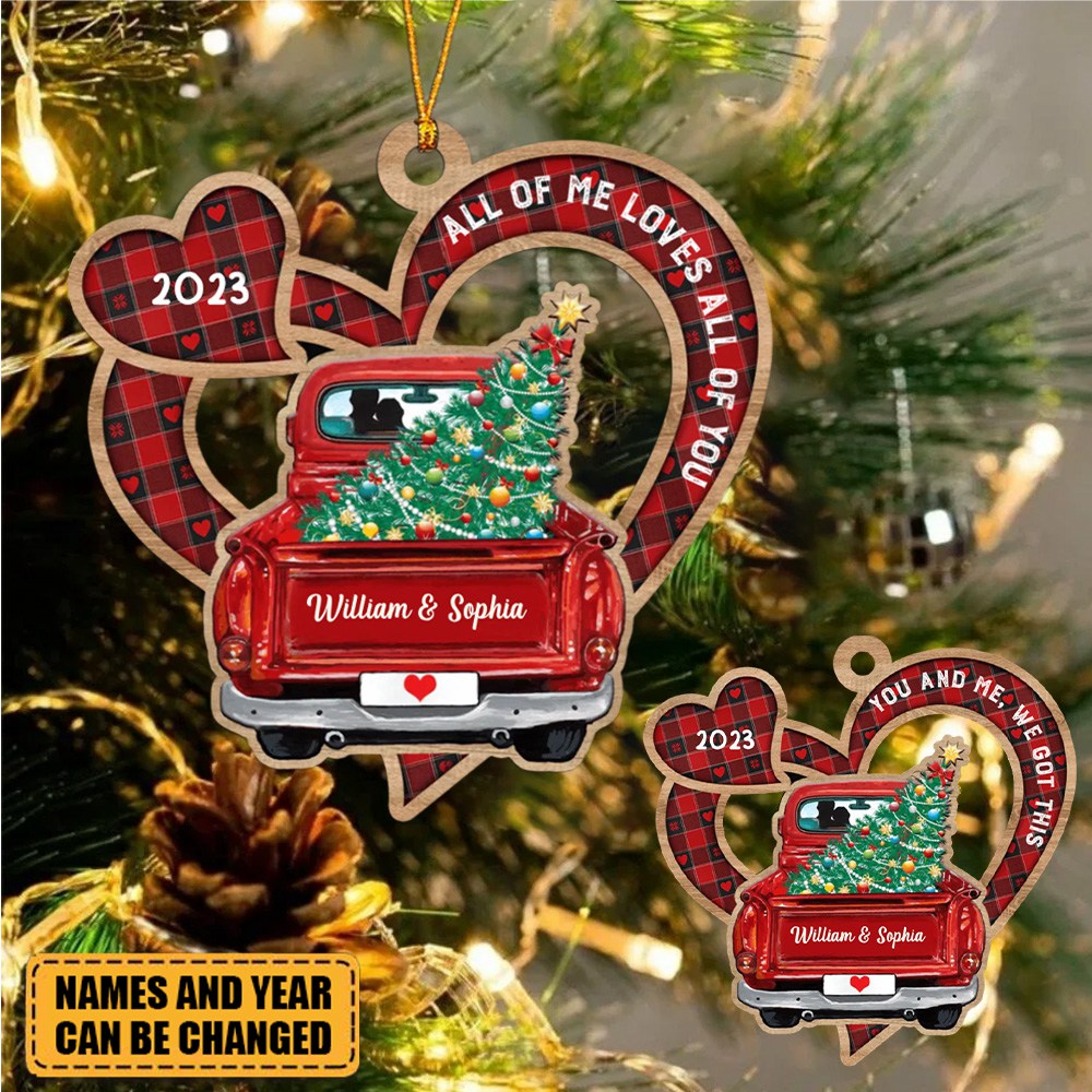 You And Me We Got This Christmas Truck Heart-shaped Wooden Ornament Gift For Couples