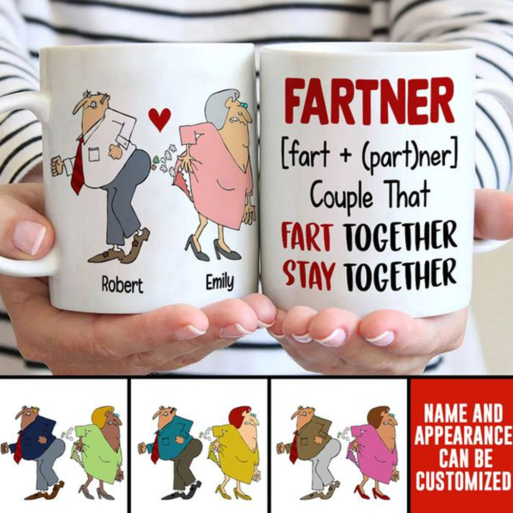Fart Together Stay Together Personalized Couple Mug, Gift For Funny Couple