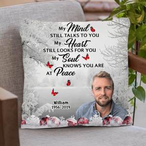 My Mind Still Talks To You-Personalized Memorial Photo Pillow Cover