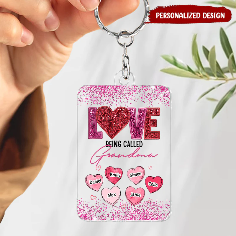 Pinky Sparkle LOVE Being Called Grandma - Personalized Acrylic Keychain