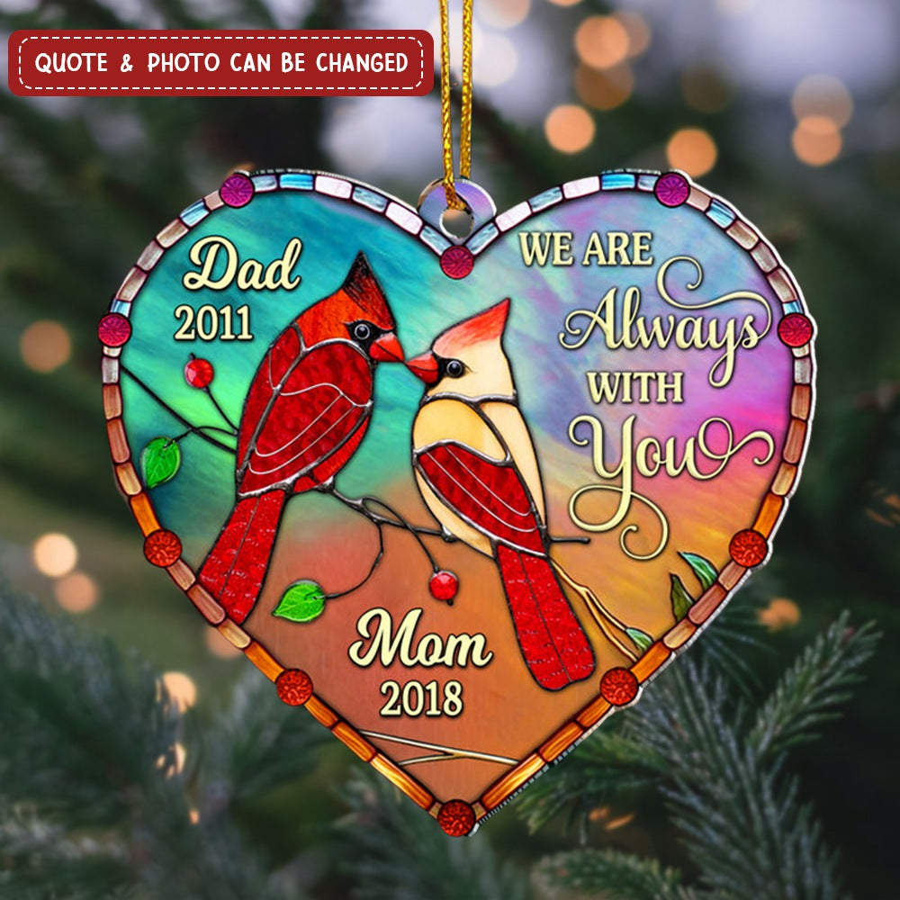 Personalized Memorial Gift I'm Always With You Heart Acrylic Ornament