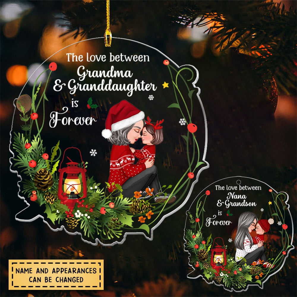 Gift For Granddaughter Love Between Grandma Is Forever Ornament