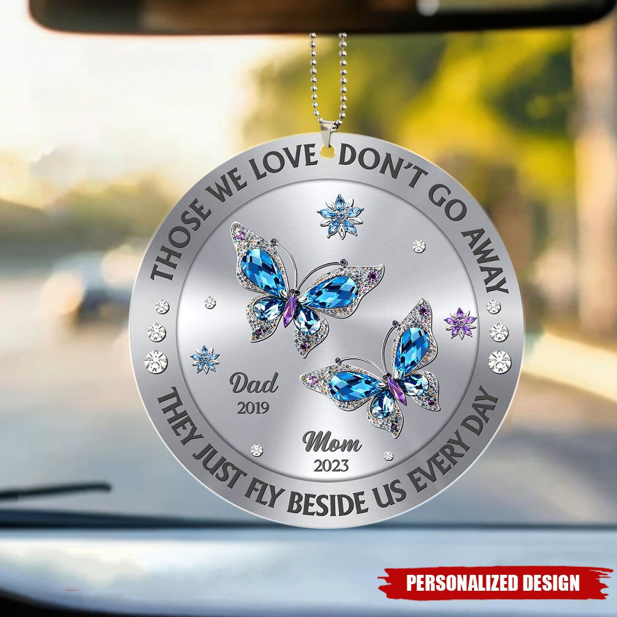 Those We Love Beside Us Every Day - Personalized Car Ornament