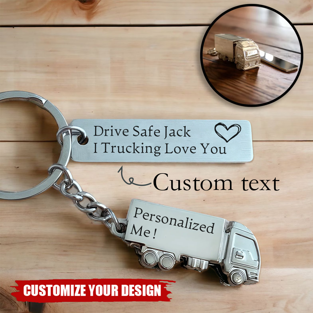 Drive Safe Keyring - Personalized Engraved Keychain for Truck Driver