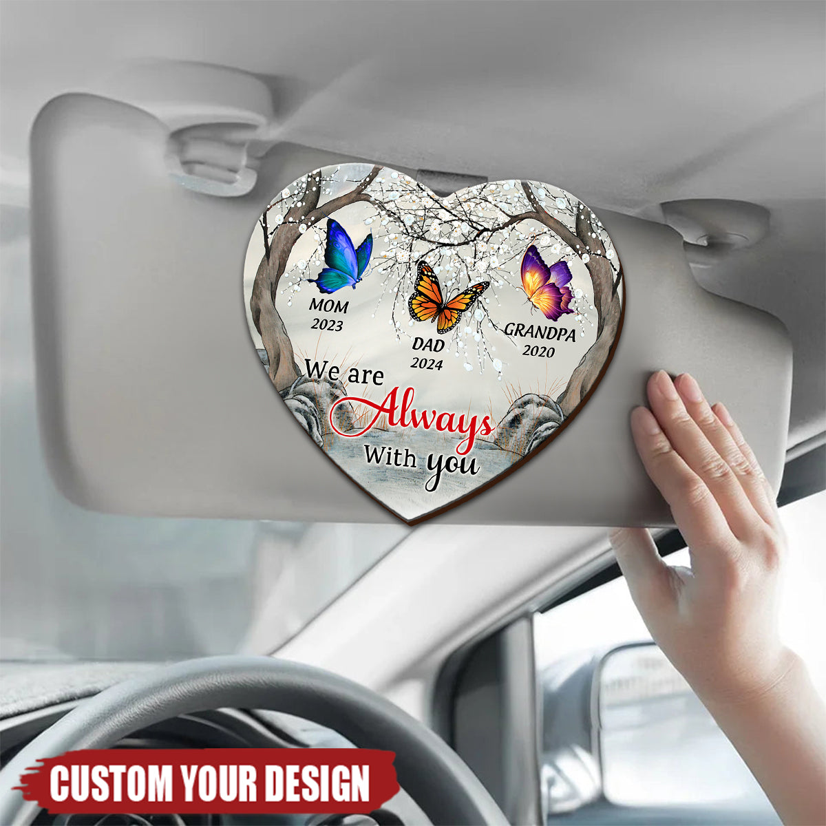 I Am Always With You Butterfly - Family Personalized Custom Car Visor Clip