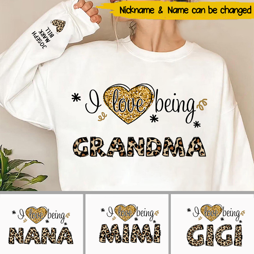 Personalized I Love Being Gigi Leopard Sweatshirt