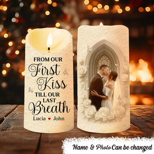 From Our First Kiss Till Our Last Breath - Personalized LED Candle