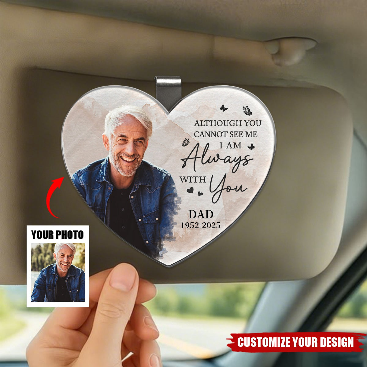 Custom Photo Memorial I Am Always With You - Personalized Custom Shaped Acrylic Car Visor Clip