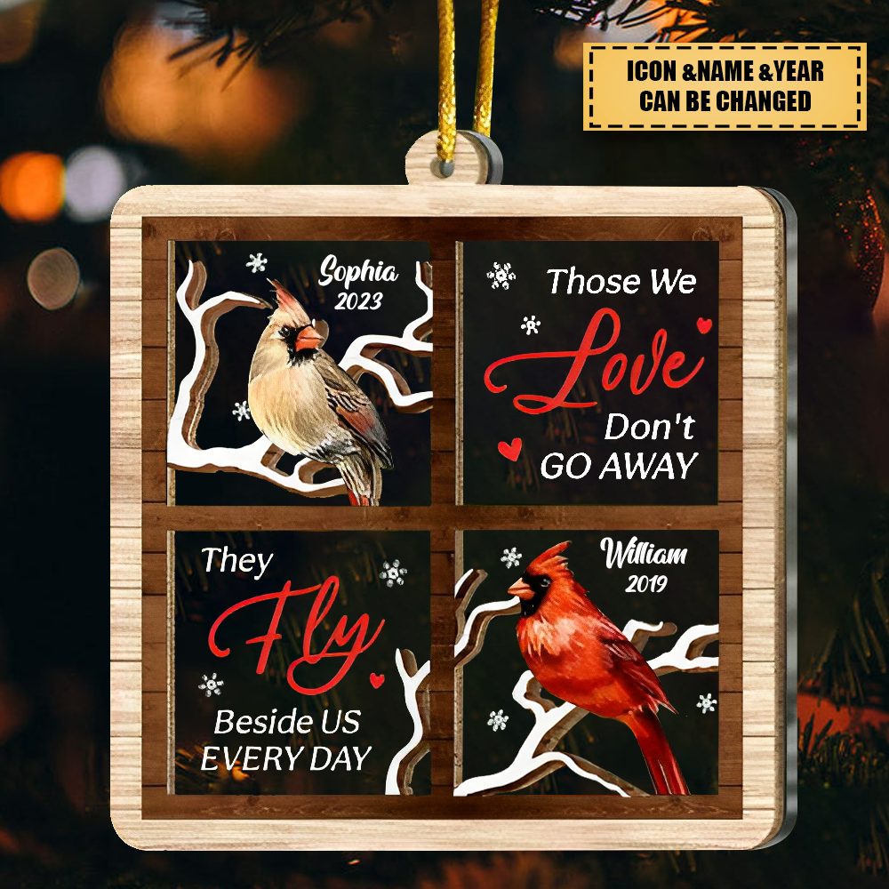 Memorial Those We Love Don't Go Away-Personalized Ornament