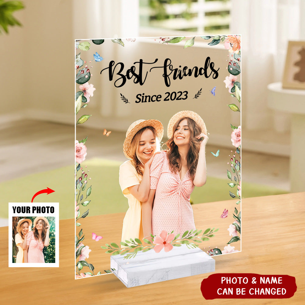 We Are The Best Friends Custom Photo Personalized Acrylic Plaque