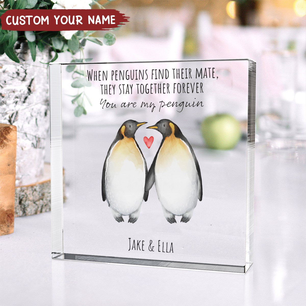 You're My Penguin - Couple Personalized Acrylic Plaque