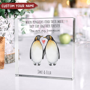 You're My Penguin - Couple Personalized Acrylic Plaque